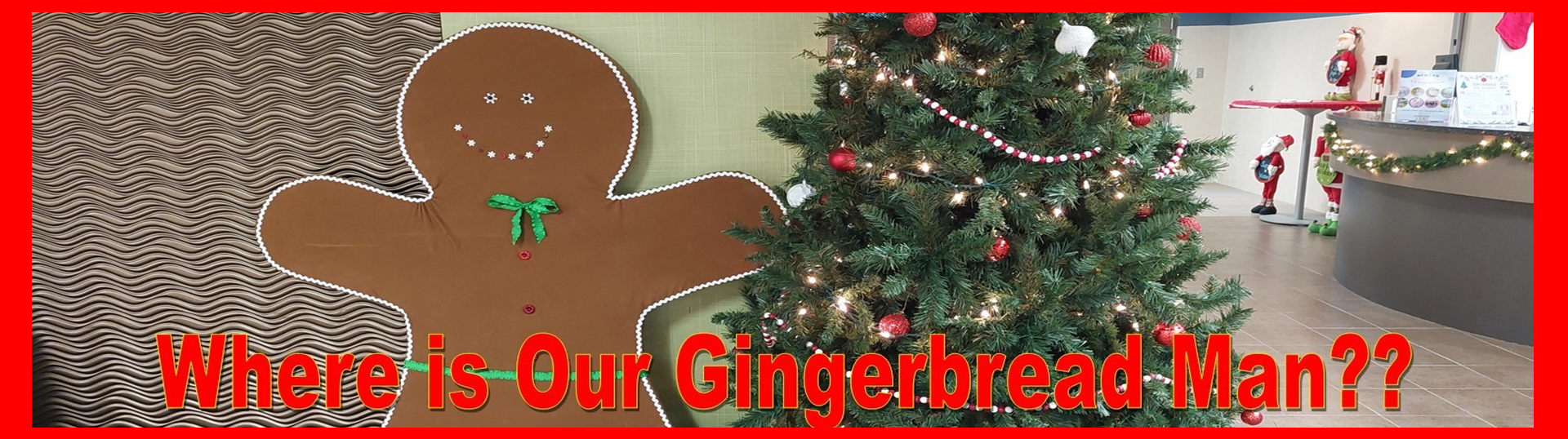 Where is Our Gingerbread Man 